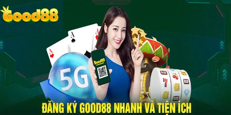 Đăng Ký Tài Khoản Trên Good88