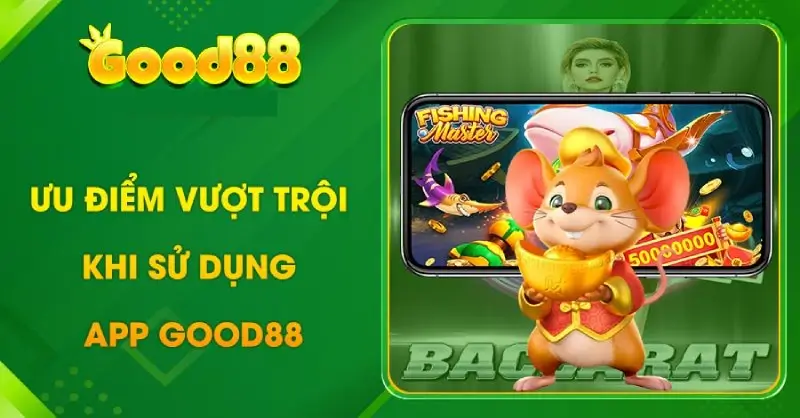 Hướng Dẫn Tải Ứng Dụng Good88 Trên Android